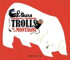 Couverture du livre « L'ours et les trolls de la montagne » de Albena Ivanovitch-Lair aux éditions Pere Castor