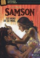 Couverture du livre « Samson ; la sang et le miel » de Michael Biezin aux éditions Nathan