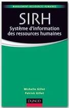 Couverture du livre « SIRH ; système d'information des ressources humaines » de Patrick Gillet et Michelle Gillet aux éditions Dunod