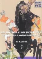 Couverture du livre « Bataille du mont fuji et autres aubergines 3 (la) » de Kuroda Io aux éditions Casterman