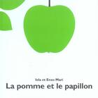 Couverture du livre « Pomme et le papillon (la) » de Mari aux éditions Ecole Des Loisirs