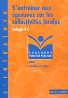 Couverture du livre « S'Entrainer Aux Qcm ; Collectivites Locales » de Crosnier et Descamps aux éditions Foucher