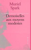 Couverture du livre « Les Demoiselles De Moyens Modestes » de Muriel Spark aux éditions Stock