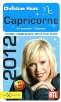 Couverture du livre « Capricorne 2012 ; votre horoscope mois par mois » de Christine Haas aux éditions Hors Collection