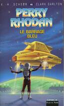 Couverture du livre « Perry Rhodan - cycle 3 ; les Bioposis Tome 3 » de Scheer/Darlton aux éditions Fleuve Editions