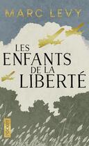 Couverture du livre « Les enfants de la liberté » de Marc Levy aux éditions Pocket