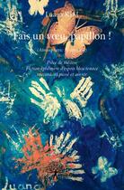 Couverture du livre « Fais un voeu, papillon ! » de Luana Kim aux éditions Edilivre