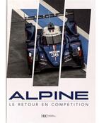 Couverture du livre « Alpine le retour en compétition » de  aux éditions Histoire Et Collections