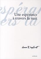 Couverture du livre « Une espérance à travers la nuit » de Anne Dagbert aux éditions Archibooks