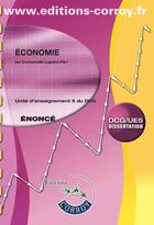 Couverture du livre « Économie ; unité d'enseignement du DCG ; énoncé (3e édition) » de Emmanuelle Legrand-Pieri aux éditions Corroy