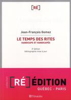 Couverture du livre « Le temps des rites (3e édition) » de Jean-François Gomez aux éditions Teraedre