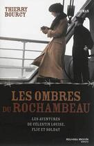 Couverture du livre « Les ombres du Rochambeau ; les aventures de Célestin Louise, flic et soldat » de Thierry Bourcy aux éditions Nouveau Monde