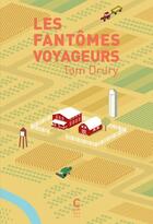 Couverture du livre « Les fantômes voyageurs » de Tom Drury aux éditions Cambourakis