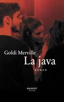 Couverture du livre « La java » de Goldi Merville aux éditions Massot Editions