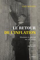 Couverture du livre « Le Retour de l'inflation : Monnaie et capital au XXIe siècle » de Paul Mattick aux éditions Smolny