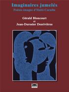 Couverture du livre « Imaginaires jumeles - poesie-images d haiti-caraibe » de Bloncourt aux éditions Cidihca France