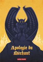 Couverture du livre « Apologie du méchant » de Gillieth/Bordes aux éditions Auda Isarn