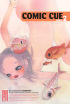 Couverture du livre « Comic cue t.2 » de  aux éditions Kana