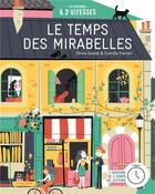 Couverture du livre « Le temps des mirabelles » de Camille Ferrari et Olivia Godat aux éditions La Martiniere Jeunesse