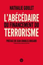 Couverture du livre « Abécédaire du financement du terrorisme » de Nathalie Goulet aux éditions Cherche Midi