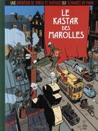 Couverture du livre « Spirou et fantasio : le Kastar des Marolles » de Yann et Olivier Schwartz aux éditions Dupuis