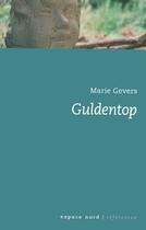 Couverture du livre « Guldentop » de Marie Gevers aux éditions Espace Nord
