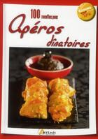 Couverture du livre « 100 recettes d aperos dinatoires » de  aux éditions Artemis