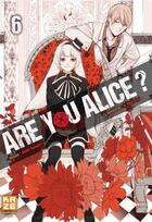 Couverture du livre « Are you Alice ? t.6 » de Ai Ninomiya et Ikumi Katagiri aux éditions Crunchyroll