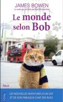 Couverture du livre « Le monde selon Bob » de James Bowen aux éditions City