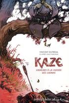 Couverture du livre « Kaze ; cadavres à la croisée des chemins » de Vincent Dutreuil aux éditions La Boite A Bulles