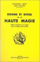 Couverture du livre « Dogme et rituel haute magie » de Eliphas Levi aux éditions Bussiere