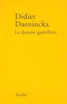 Couverture du livre « Le dernier guerillero » de Didier Daeninckx aux éditions Verdier