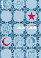Couverture du livre « Orientalisme » de Nicolas Presl aux éditions Atrabile