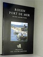 Couverture du livre « Rouen, port de mer » de  aux éditions Lieux Dits