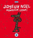 Couverture du livre « Joyeux Noël monsieur Loup ! » de Tatsuya Miyanishi aux éditions Nobi Nobi