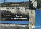 Couverture du livre « Cormot, le bout du monde ; escalade en Bourgogne » de  aux éditions Caf