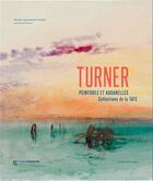 Couverture du livre « Turner ; peintures et aquarelles de la Tate » de David Blayney Brown aux éditions Fonds Mercator