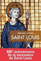 Couverture du livre « Saint Louis » de Gerard Sivery aux éditions Tallandier