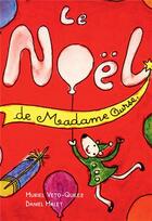 Couverture du livre « Le Noël de Madame Ours » de Daniel Malet et Muriel Veto-Quilez aux éditions Bookelis