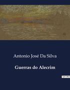 Couverture du livre « Guerras do Alecrim » de Antonio José Da Silva aux éditions Culturea