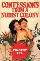 Couverture du livre « Confessions from a Nudist Colony » de Timothy Lea aux éditions Epagine