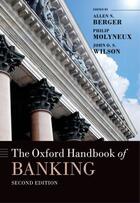 Couverture du livre « The Oxford Handbook of Banking, Second Edition » de Allen N Berger aux éditions Oup Oxford