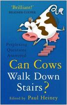 Couverture du livre « Can Cows Walk Down Stairs » de Paul Heiney aux éditions History Press Digital