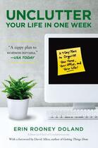 Couverture du livre « Unclutter Your Life in One Week » de Doland Erin Rooney aux éditions Gallery Books