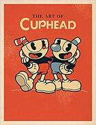 Couverture du livre « The art of cuphead » de Studio Mdhr aux éditions Random House Us