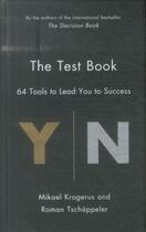 Couverture du livre « THE TEST BOOK - FIFTY TOOLS TO LEAD YOU TO SUCCESS » de Mikael Krogerus et Roman Tschappeler aux éditions Profile Books