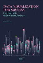 Couverture du livre « Data visualization for success » de Braun Steven aux éditions Images Publishing