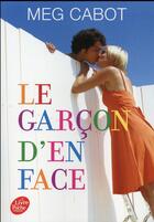 Couverture du livre « Le garçon d'en face » de Meg Cabot aux éditions Le Livre De Poche Jeunesse