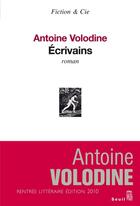 Couverture du livre « Écrivains » de Antoine Volodine aux éditions Seuil