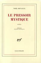 Couverture du livre « Le pressoir mystique » de Devaulx/Rousseaux aux éditions Gallimard